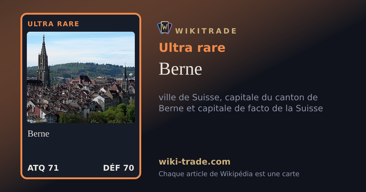 Berne — carte Ultra rare