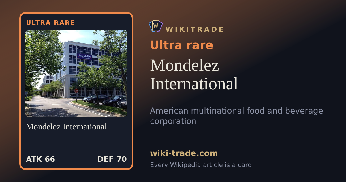 Mondelez International — Ultra rare card