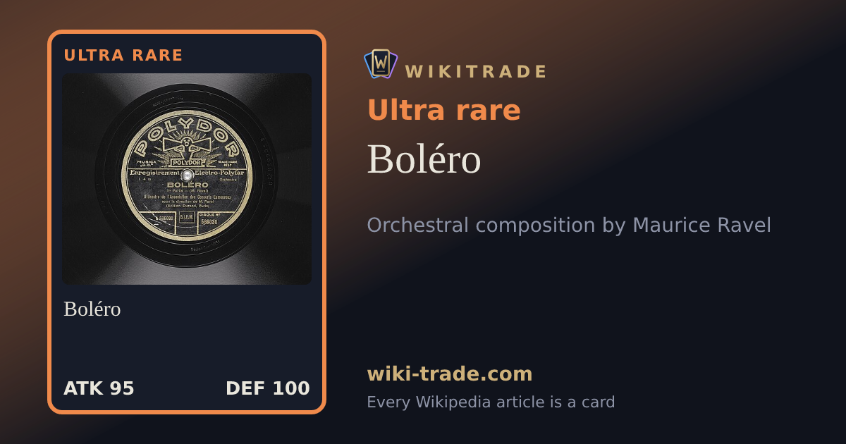 Boléro — Ultra rare card