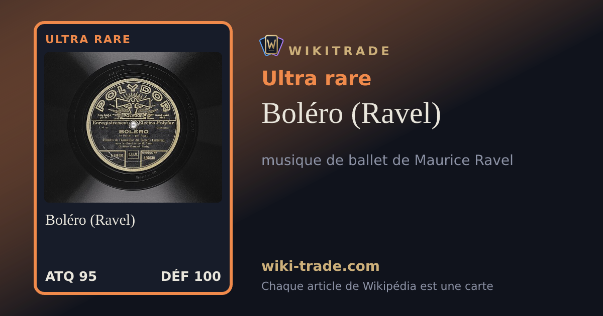 Boléro (Ravel) — carte Ultra rare