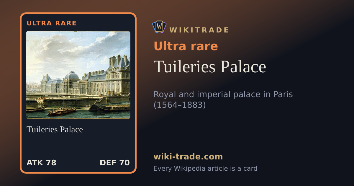 Tuileries Palace — Ultra rare card