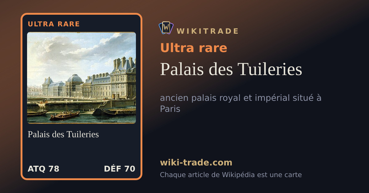 Palais des Tuileries — carte Ultra rare