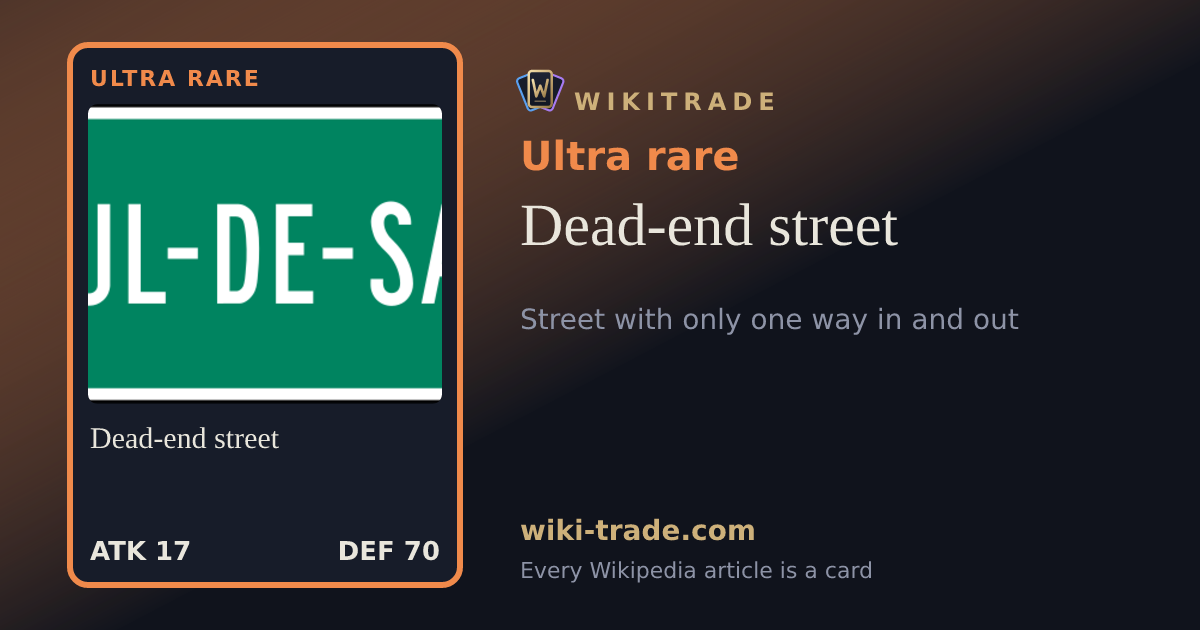 Dead-end street — Ultra rare card