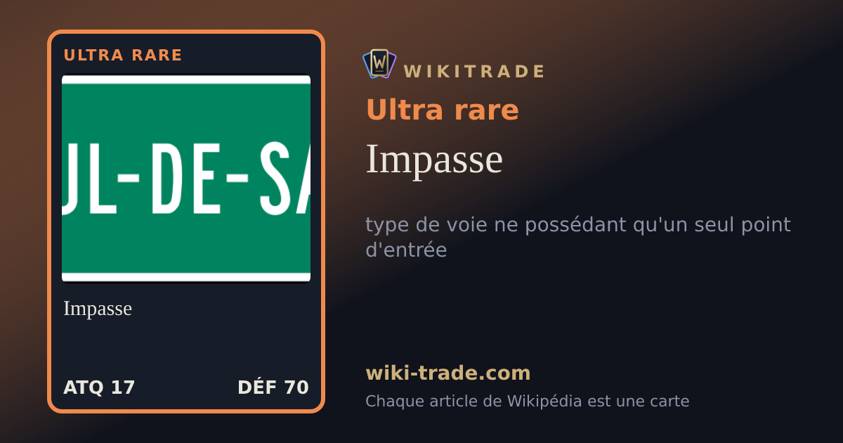 Impasse — carte Ultra rare
