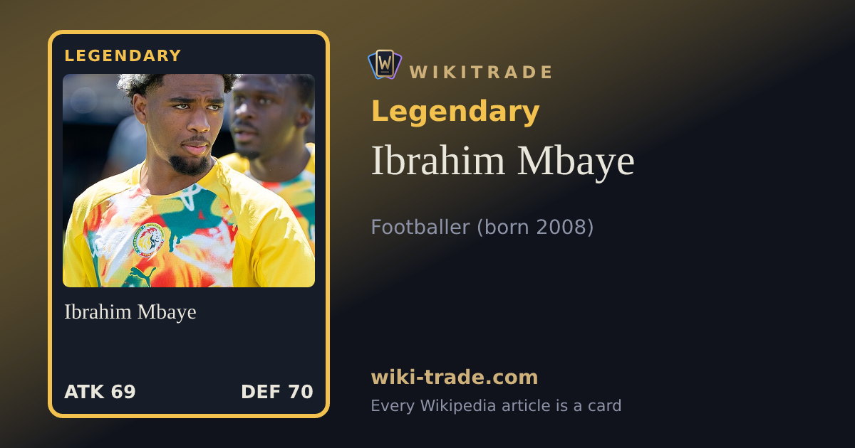 Ibrahim Mbaye — Legendary card