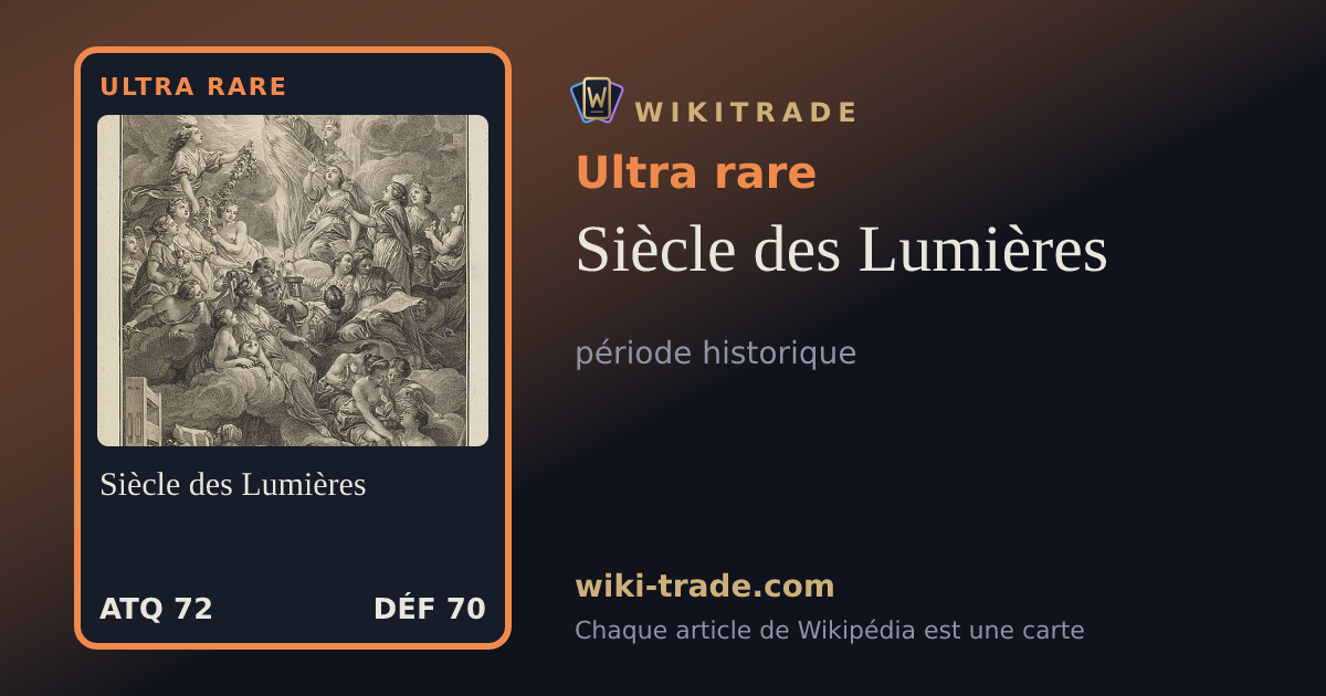 Siècle des Lumières — carte Ultra rare