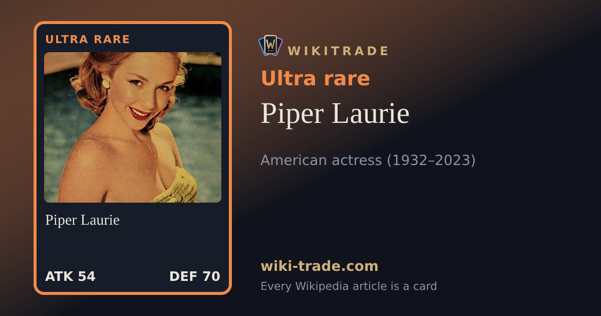 Piper Laurie — Ultra rare card
