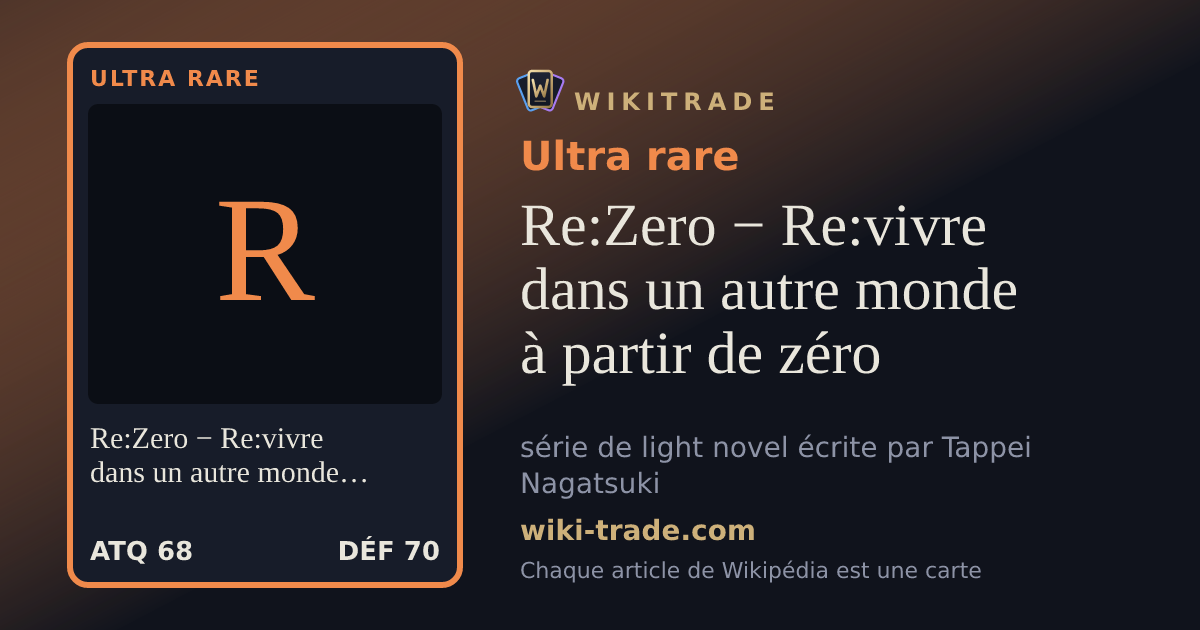 Re:Zero − Re:vivre dans un autre monde à partir de zéro — carte Ultra rare
