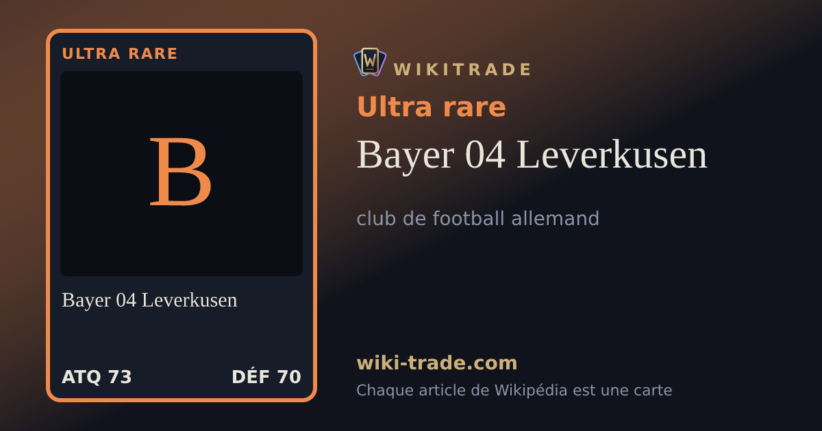 Bayer 04 Leverkusen — carte Ultra rare