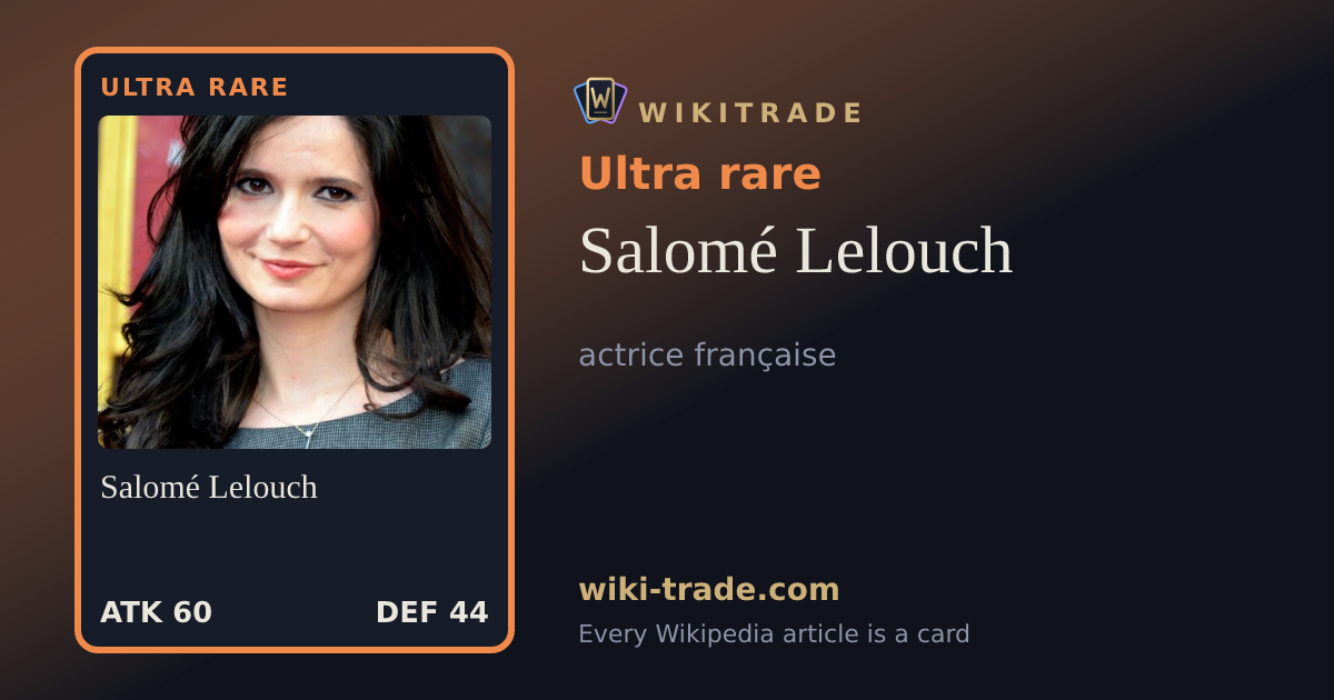 Salomé Lelouch — Ultra rare card