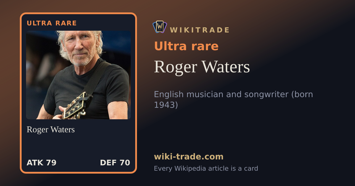 Roger Waters — Ultra rare card