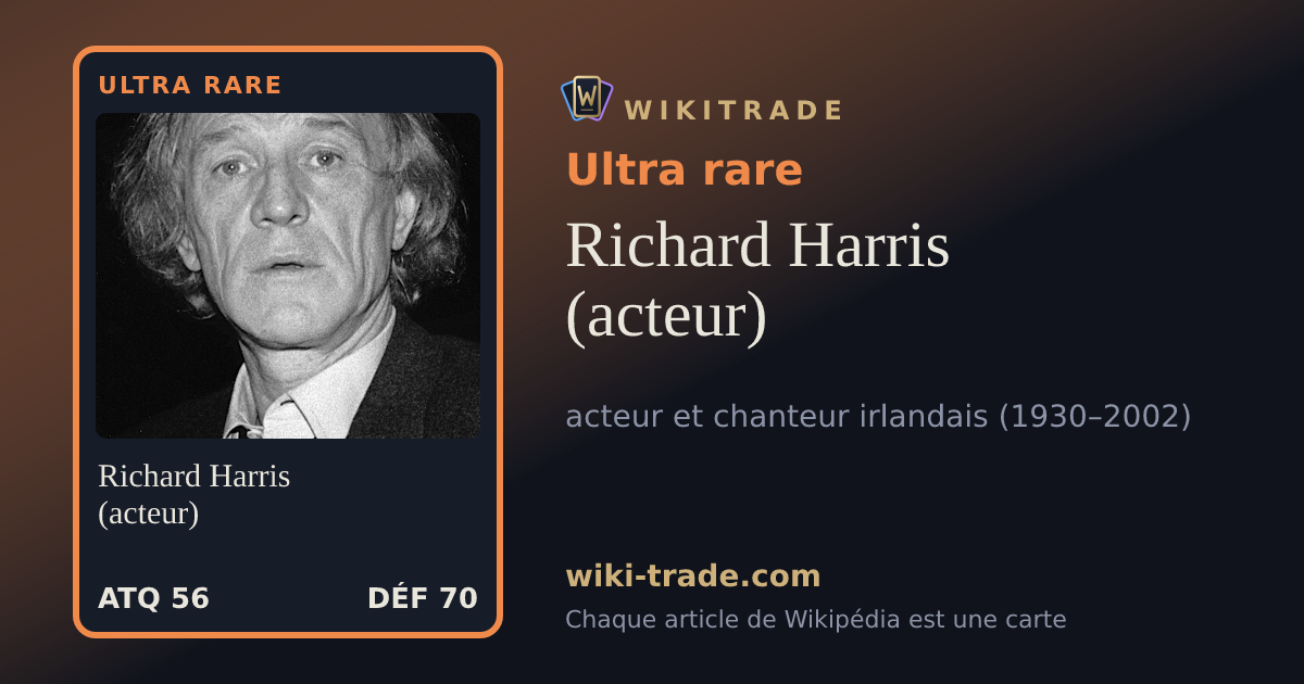 Richard Harris (acteur) — carte Ultra rare