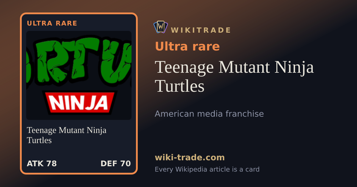 Teenage Mutant Ninja Turtles — Ultra rare card