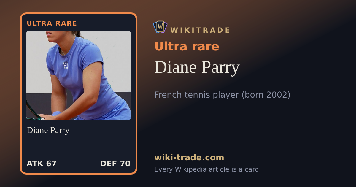 Diane Parry — Ultra rare card
