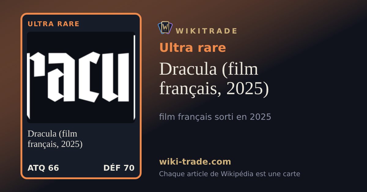 Dracula (film français, 2025) — carte Ultra rare