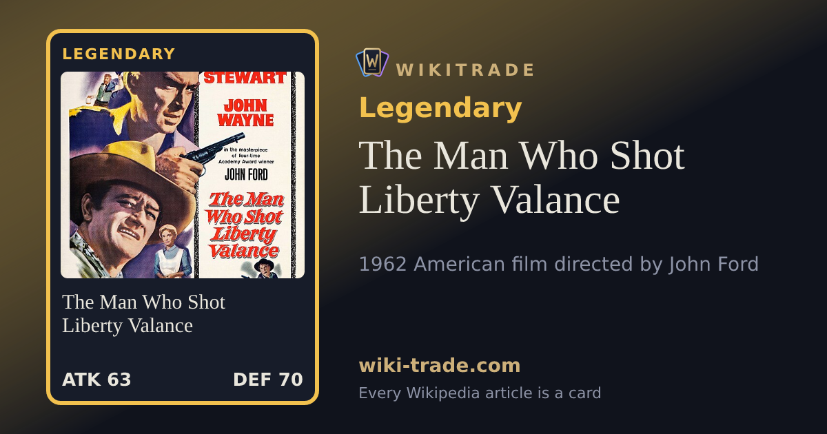The Man Who Shot Liberty Valance — Legendary card