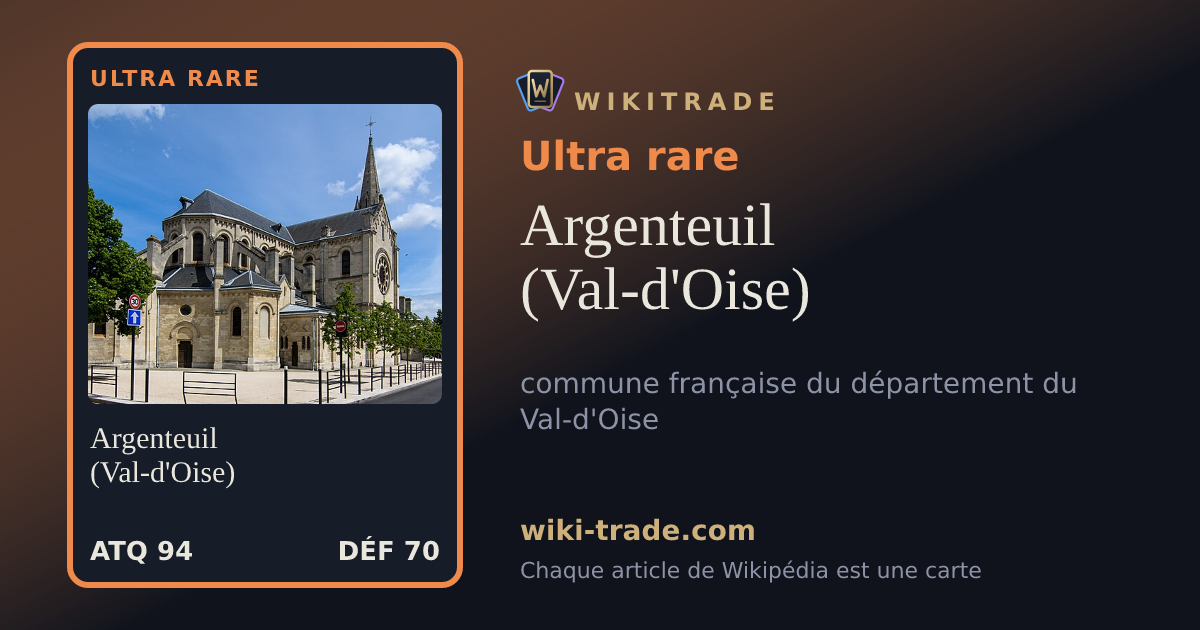 Argenteuil (Val-d'Oise) — carte Ultra rare