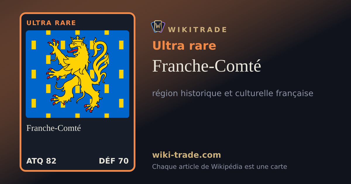 Franche-Comté — carte Ultra rare