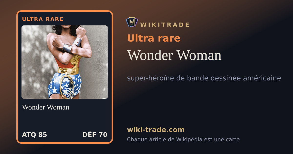 Wonder Woman — carte Ultra rare
