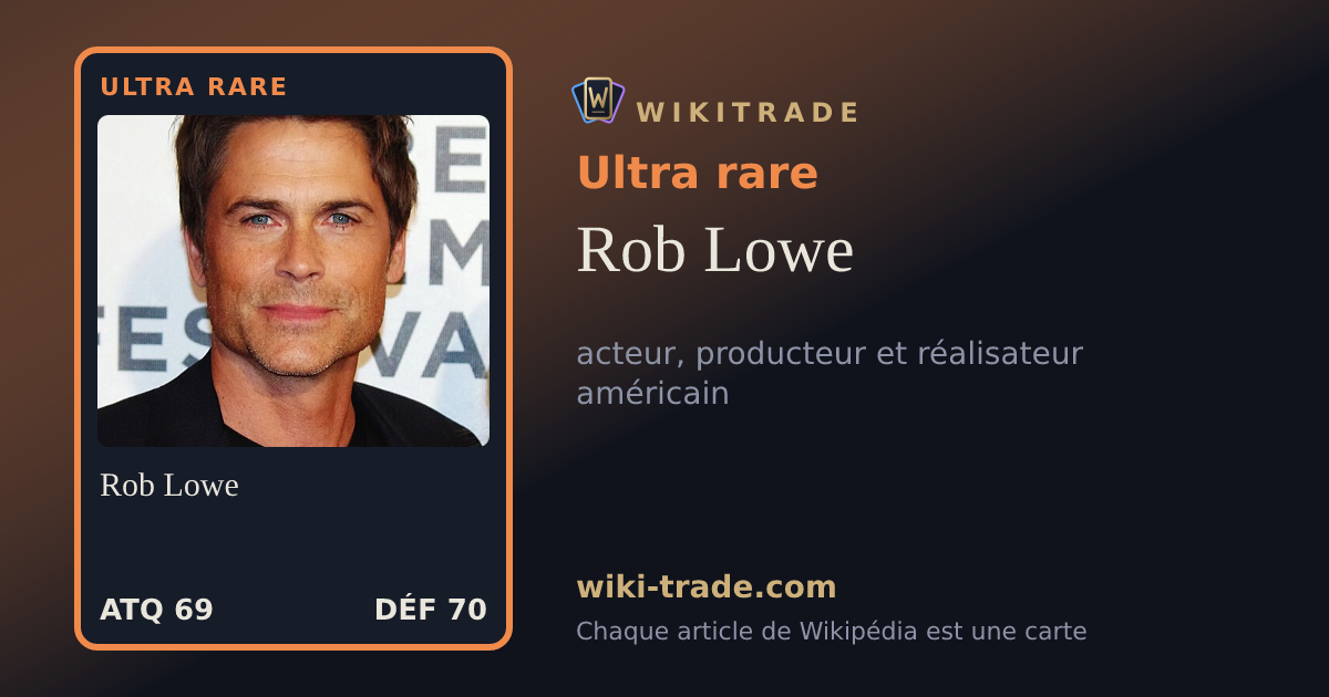 Rob Lowe — carte Ultra rare