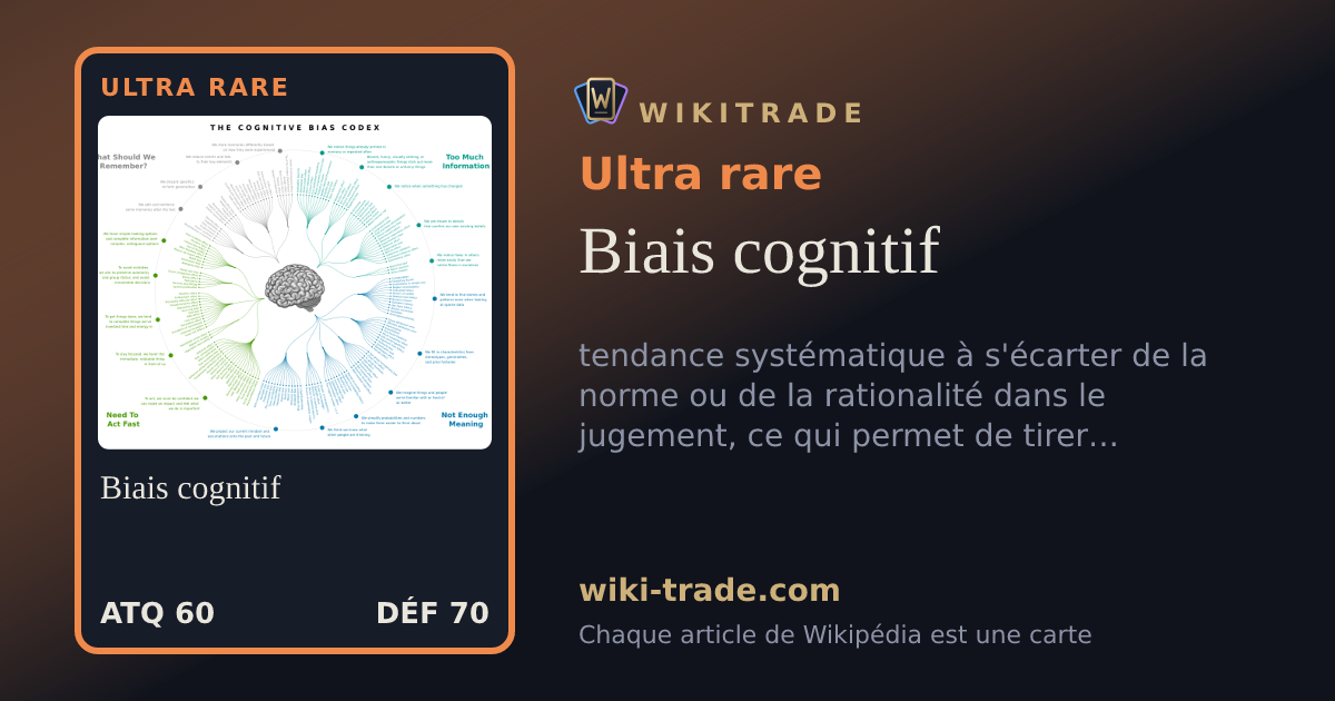 Biais cognitif — carte Ultra rare