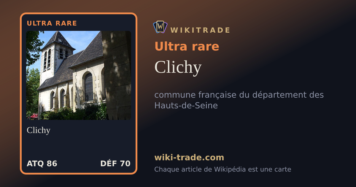 Clichy — carte Ultra rare