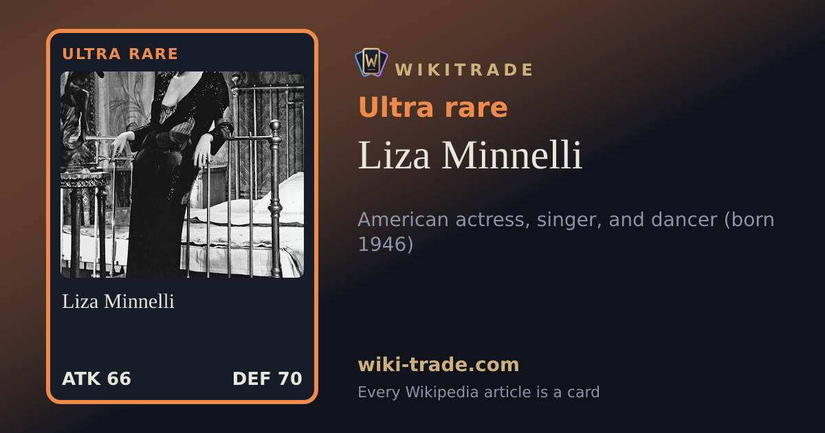 Liza Minnelli — Ultra rare card
