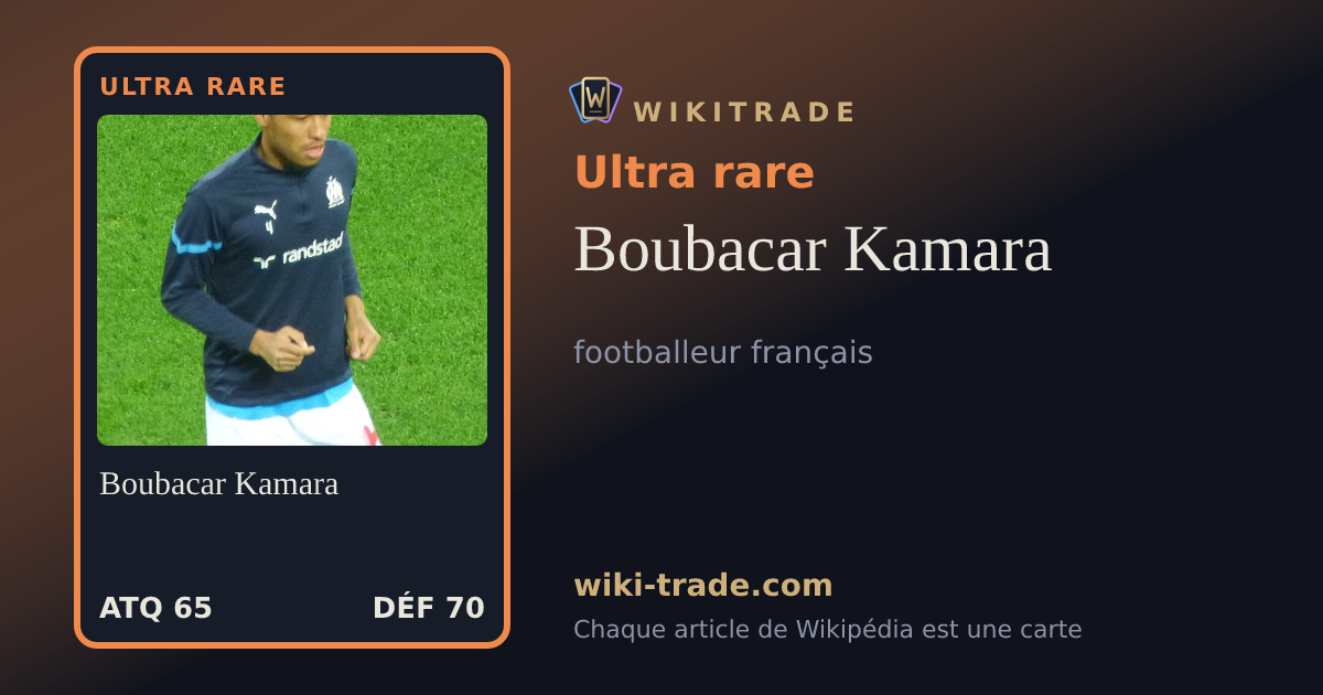 Boubacar Kamara — carte Ultra rare