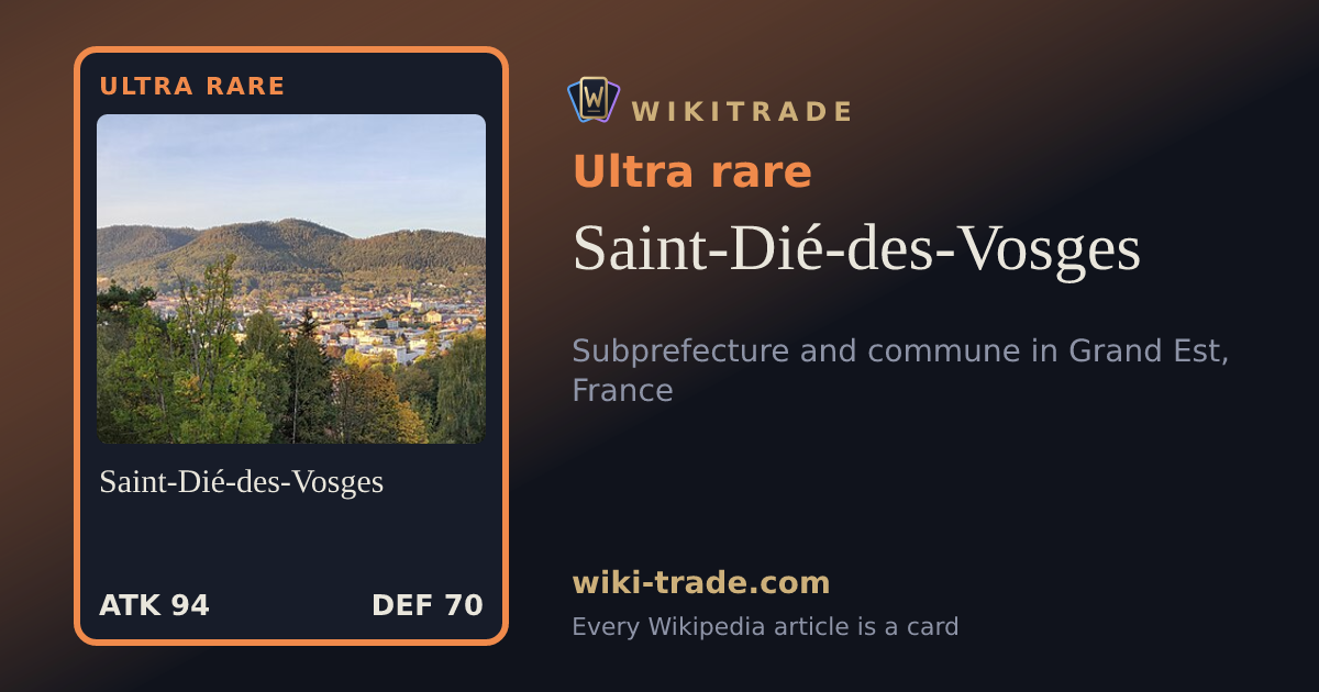 Saint-Dié-des-Vosges — Ultra rare card