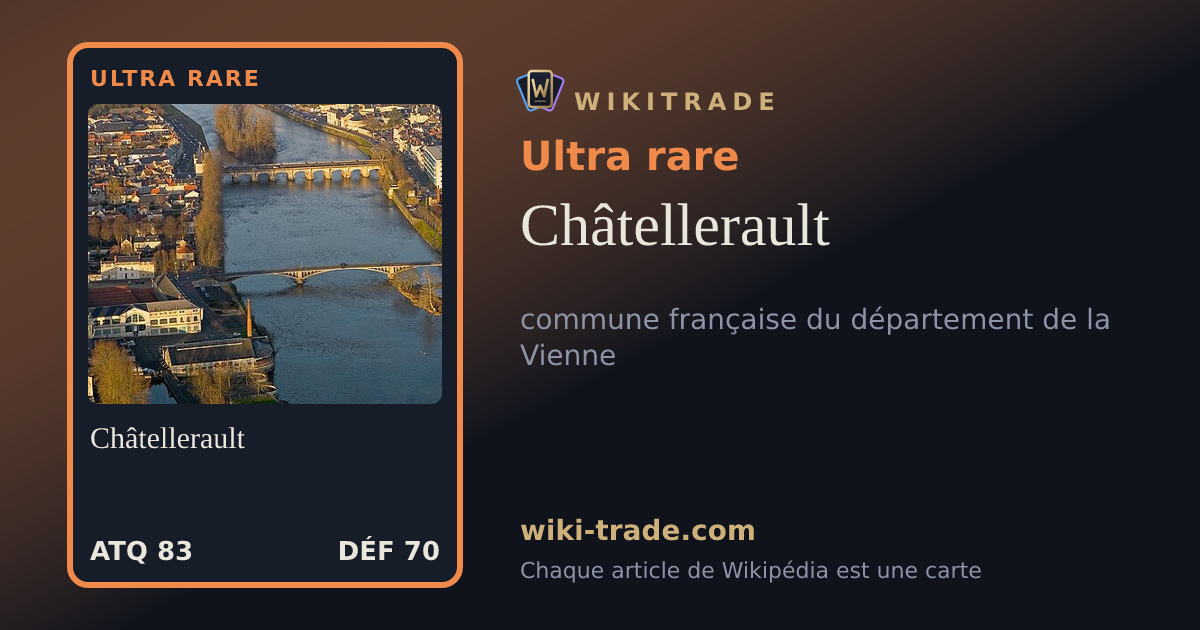 Châtellerault — carte Ultra rare