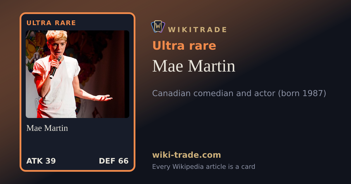 Mae Martin — Ultra rare card
