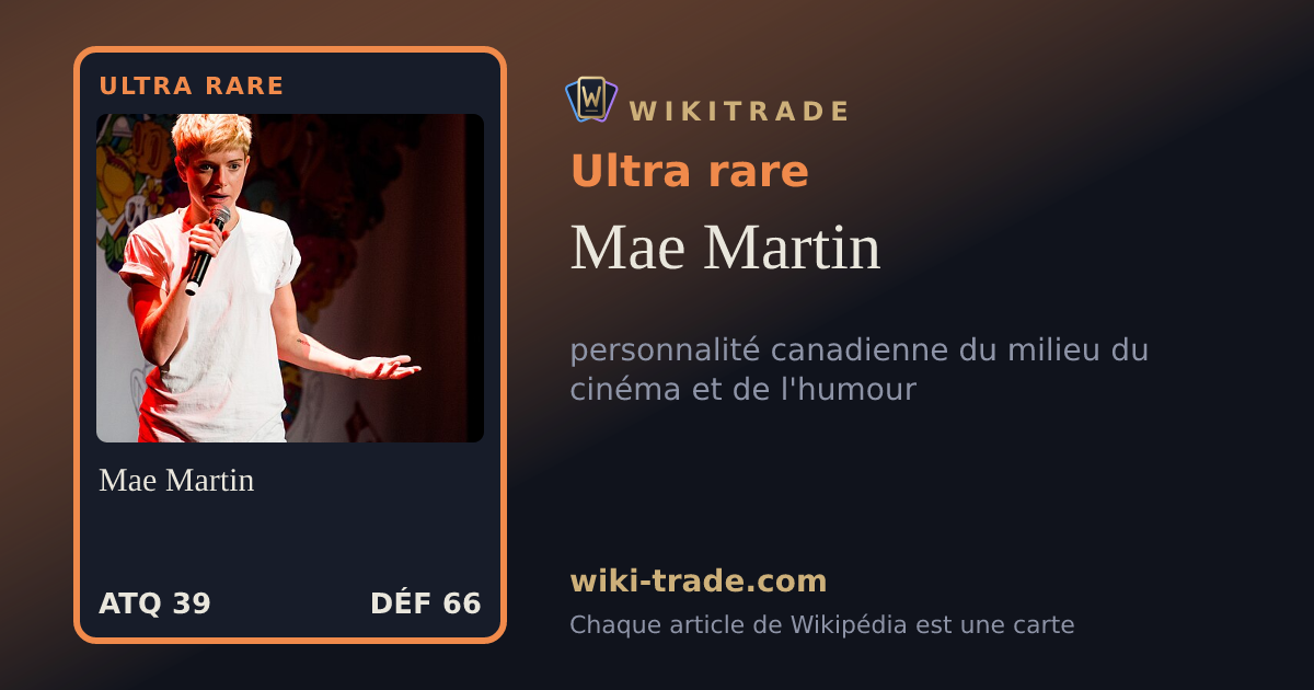 Mae Martin — carte Ultra rare