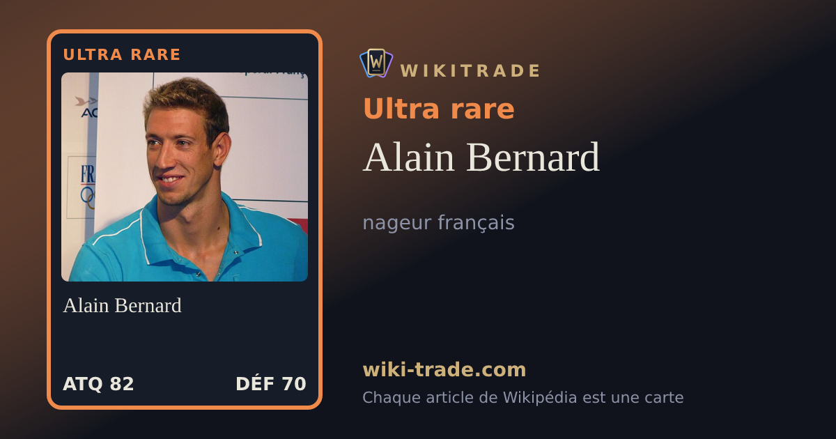 Alain Bernard — carte Ultra rare