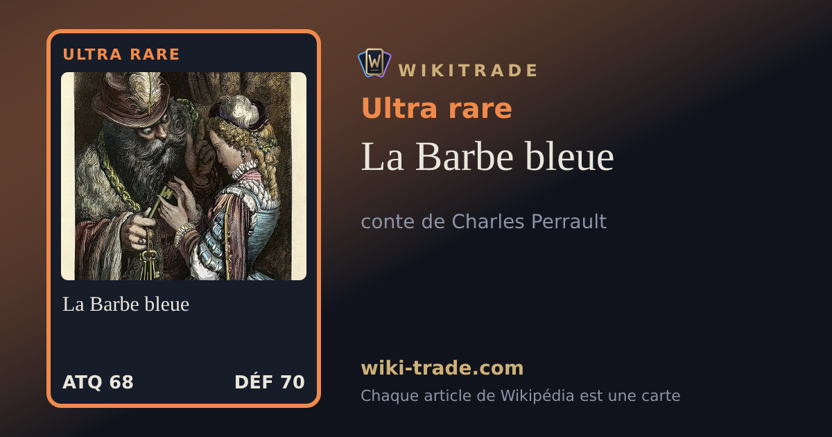 La Barbe bleue — carte Ultra rare