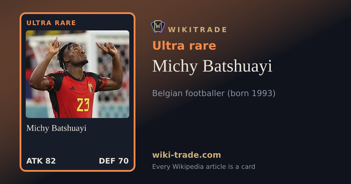 Michy Batshuayi — Ultra rare card