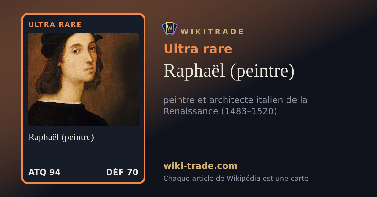 Raphaël (peintre) — carte Ultra rare