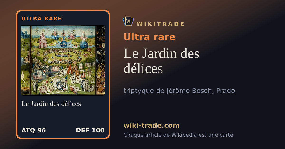 Le Jardin des délices — carte Ultra rare