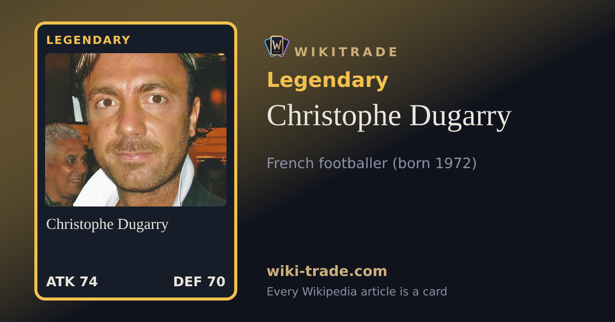 Christophe Dugarry — Legendary card