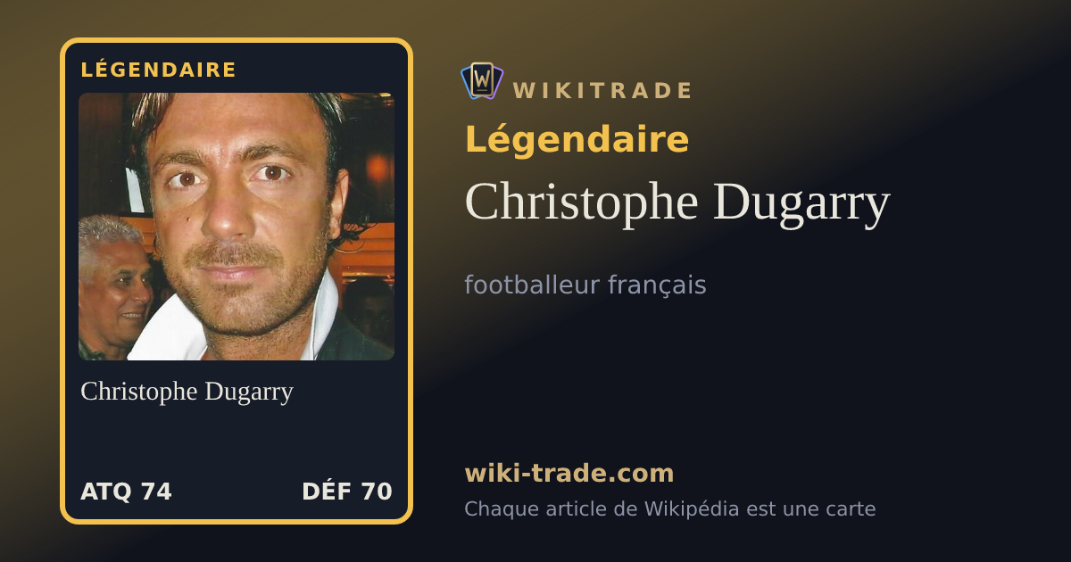 Christophe Dugarry — carte Légendaire