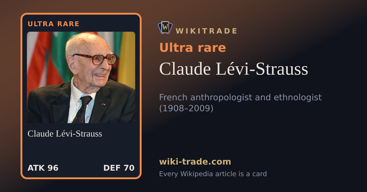 Claude Lévi-Strauss — Ultra rare card