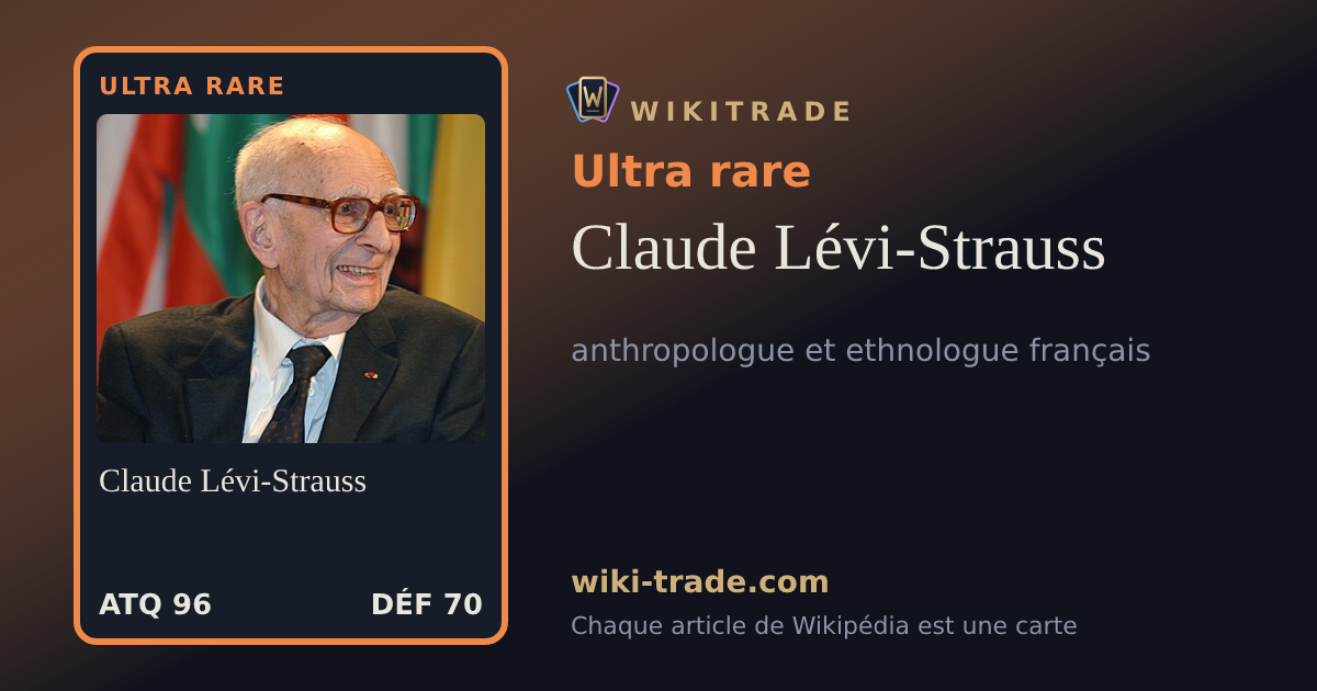 Claude Lévi-Strauss — carte Ultra rare