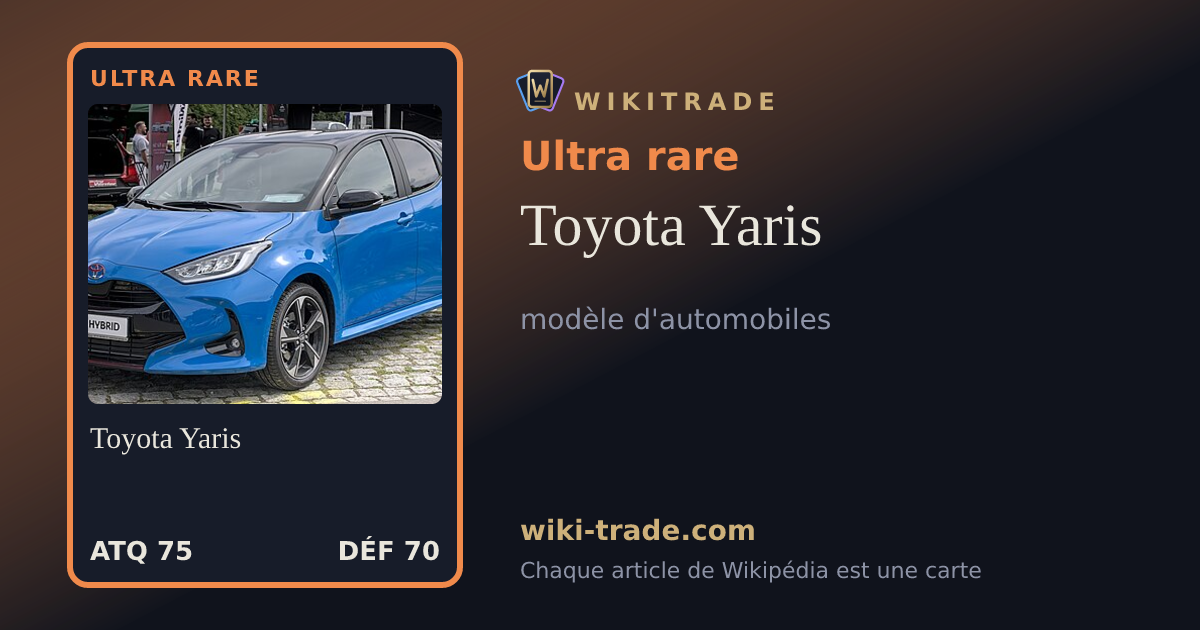 Toyota Yaris — carte Ultra rare
