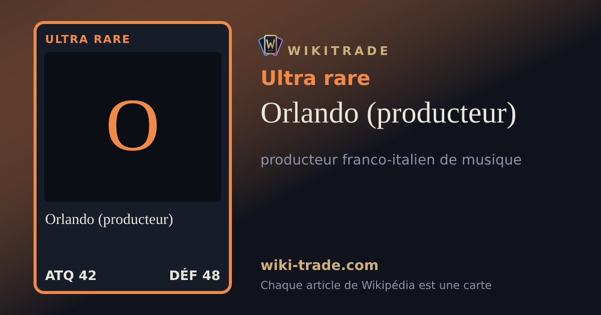 Orlando (producteur) — carte Ultra rare