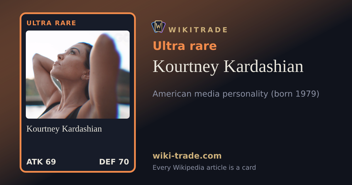 Kourtney Kardashian — Ultra rare card