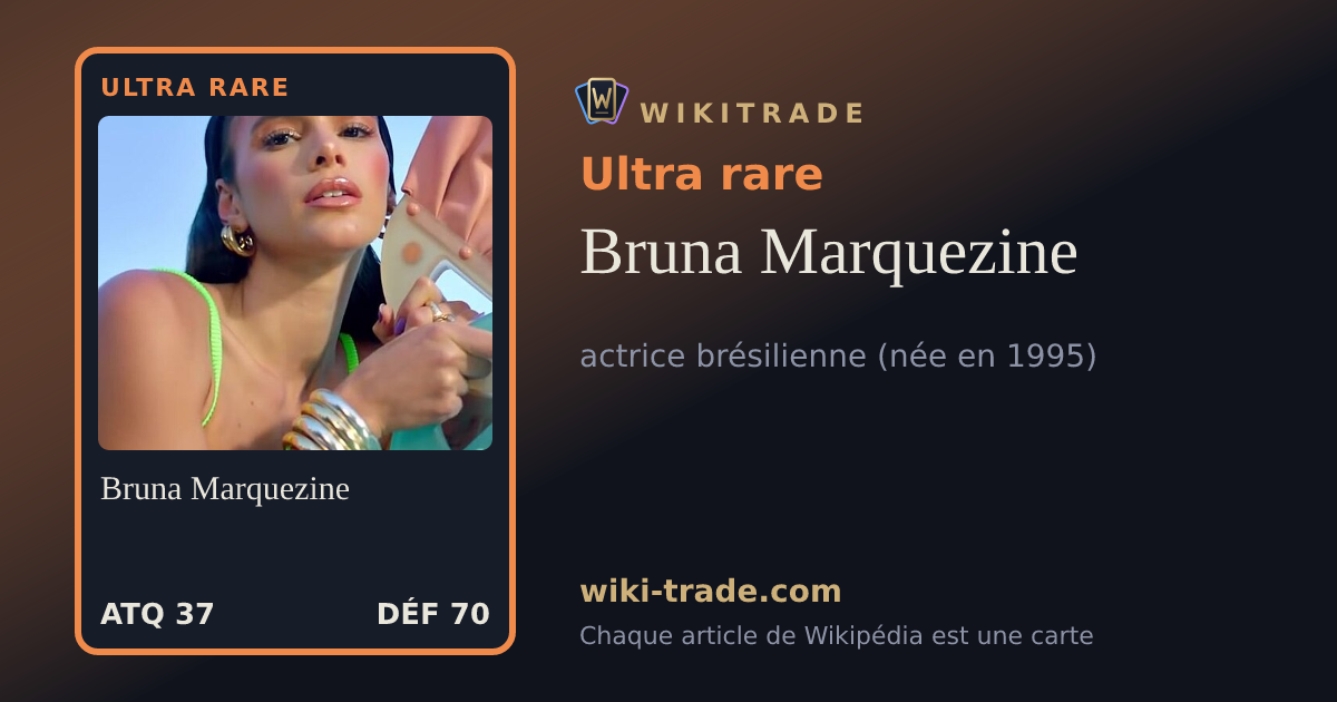 Bruna Marquezine — carte Ultra rare