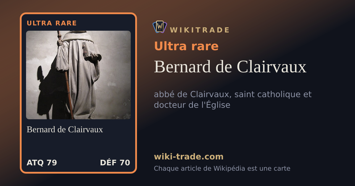 Bernard de Clairvaux — carte Ultra rare