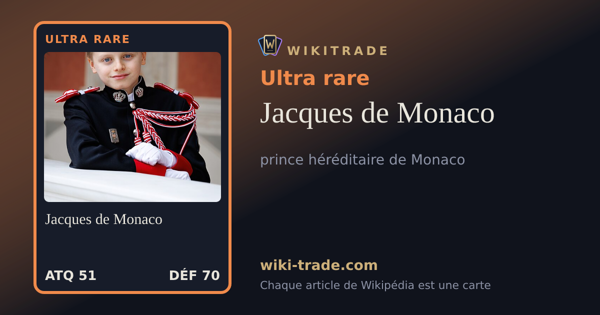 Jacques de Monaco — carte Ultra rare