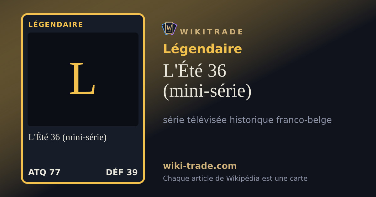 L'Été 36 (mini-série) — carte Légendaire