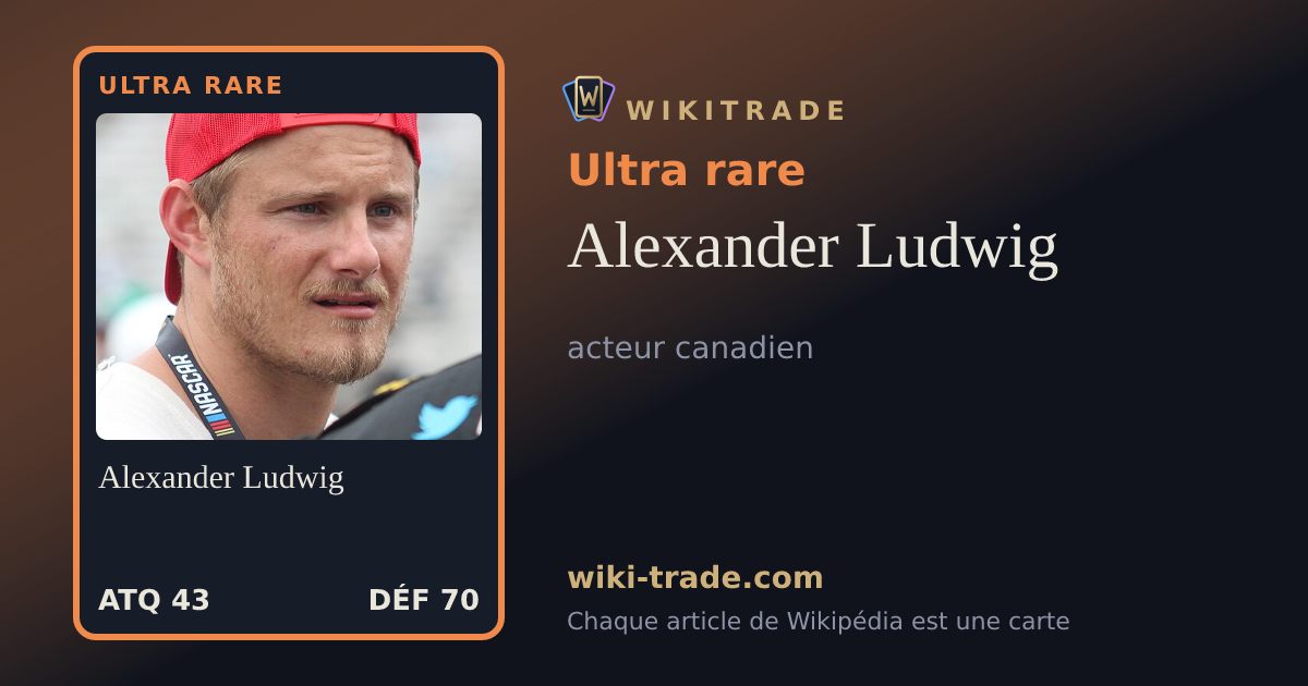 Alexander Ludwig — carte Ultra rare