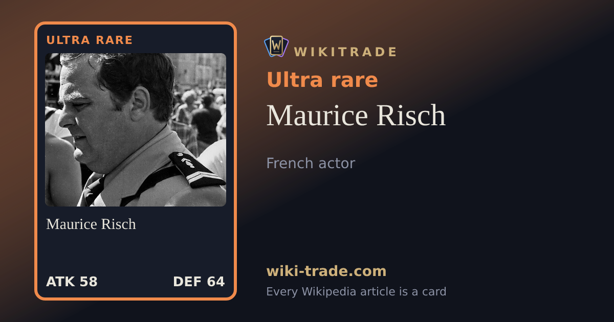 Maurice Risch — Ultra rare card